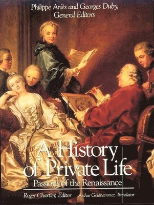 Roger Chartier - Passions of the Renaissance, Häftad