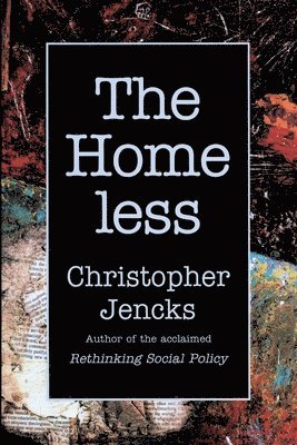 Christopher Jencks - Homeless, Häftad