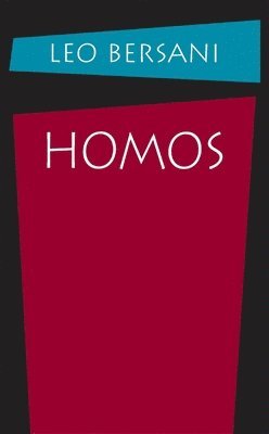 Leo Bersani - Homos, Häftad