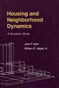 Housing and Neighborhood Dynamics 1