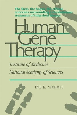 Eve K. Nichols - Human Gene Therapy, Häftad