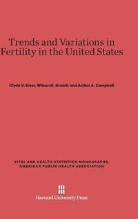 bokomslag Trends and Variations in Fertility in the United States