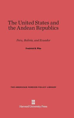 The United States and the Andean Republics 1