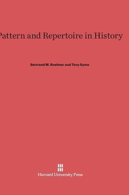 Pattern and Repertoire in History 1
