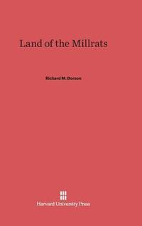 bokomslag Land of the Millrats