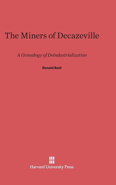 bokomslag The Miners of Decazeville