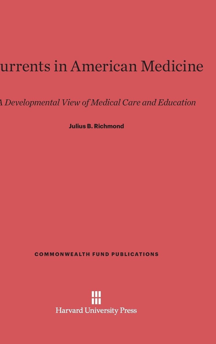 Currents in American Medicine 1