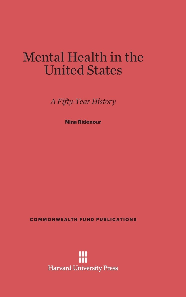 Nina Ridenour - Mental Health in the United States, Inbunden