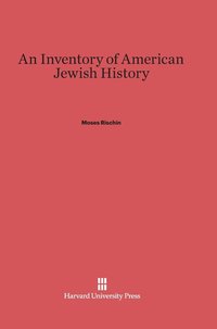 bokomslag An Inventory of American Jewish History
