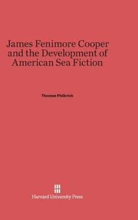 bokomslag James Fenimore Cooper and the Development of American Sea Fiction