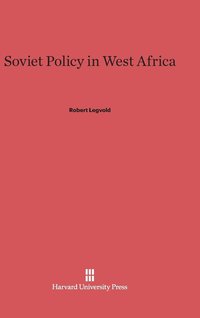bokomslag Soviet Policy in West Africa