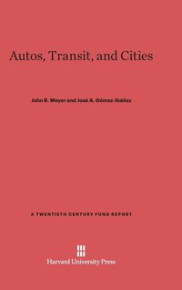 bokomslag Autos, Transit, and Cities