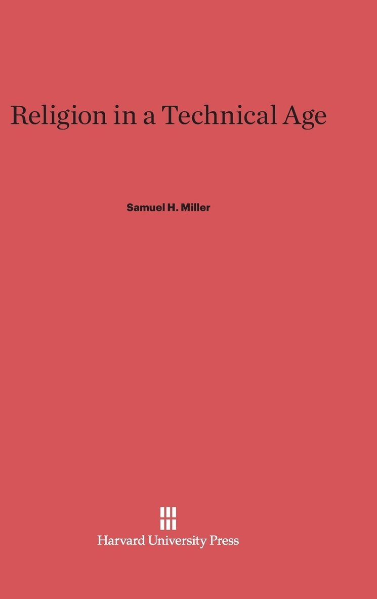 Religion in a Technical Age 1