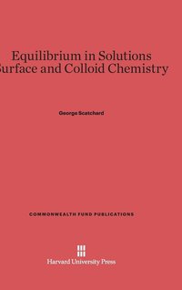 bokomslag Equilibrium in Solutions and Surface and Colloid Chemistry