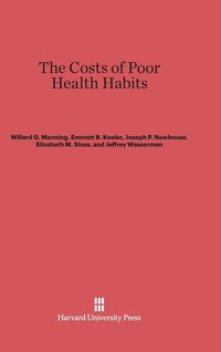 bokomslag The Costs of Poor Health Habits