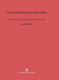 bokomslag George Washington Slept Here