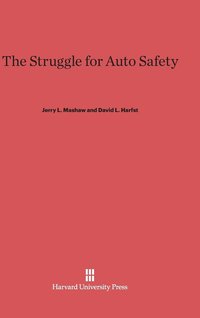 bokomslag The Struggle for Auto Safety