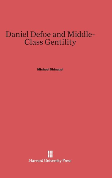 bokomslag Daniel Defoe and Middle-Class Gentility