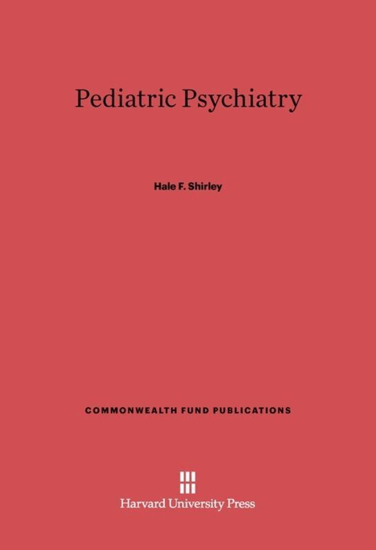 Hale F. Shirley - Pediatric Psychiatry, Inbunden