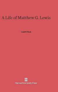 bokomslag A Life of Matthew G. Lewis