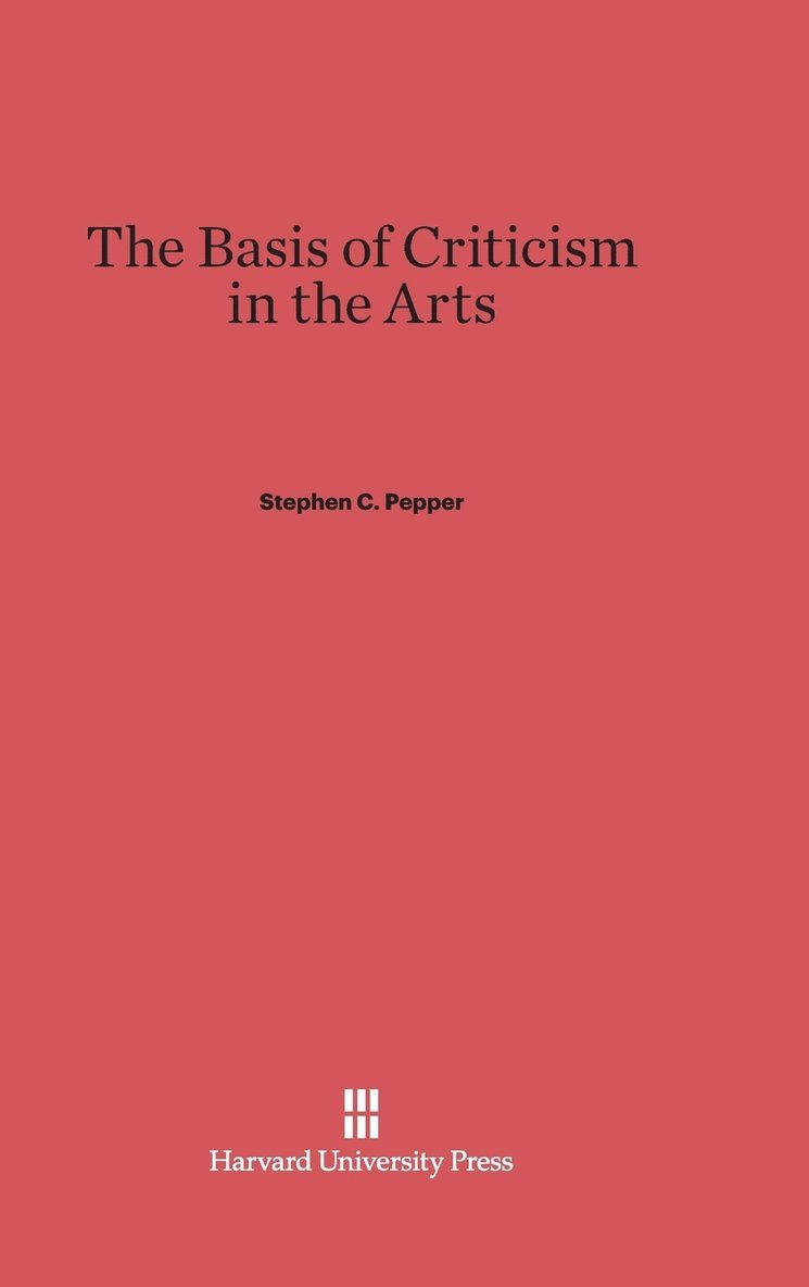 The Basis of Criticism in the Arts 1