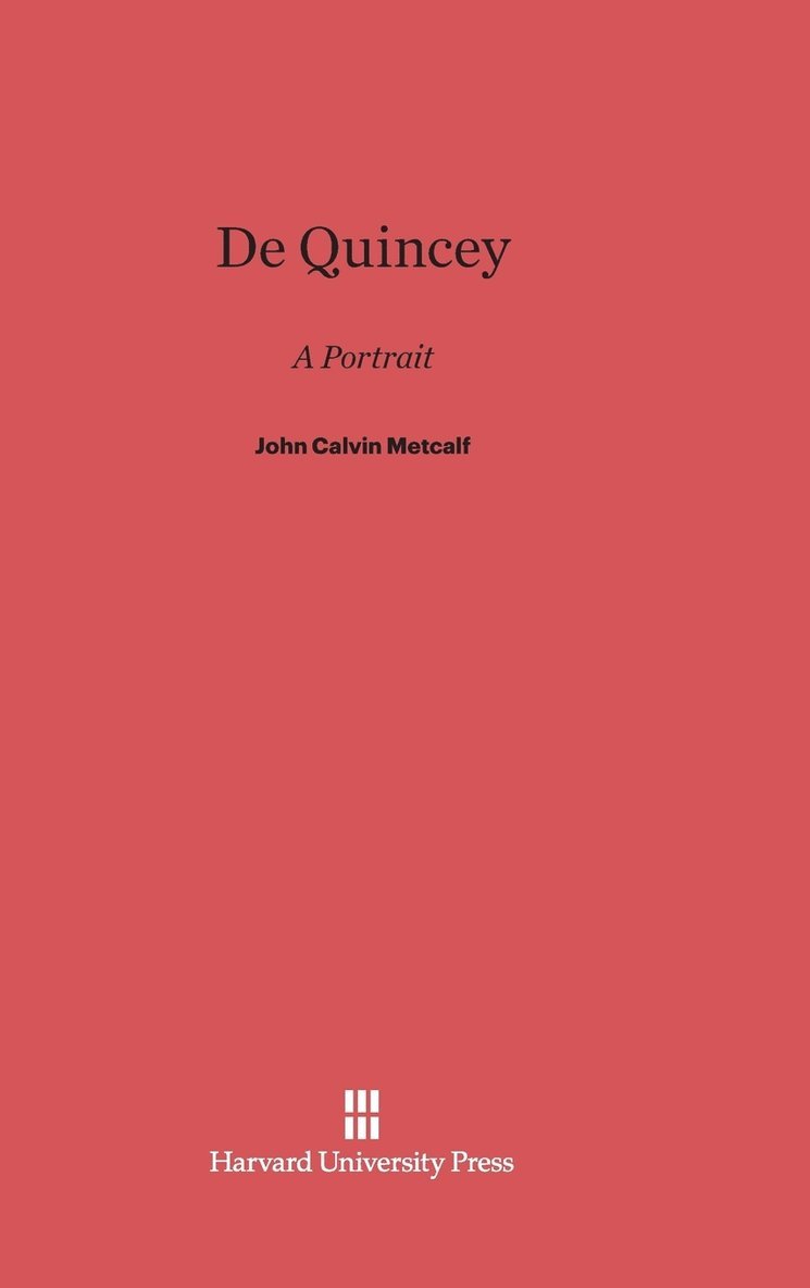 de Quincey: A Portrait 1