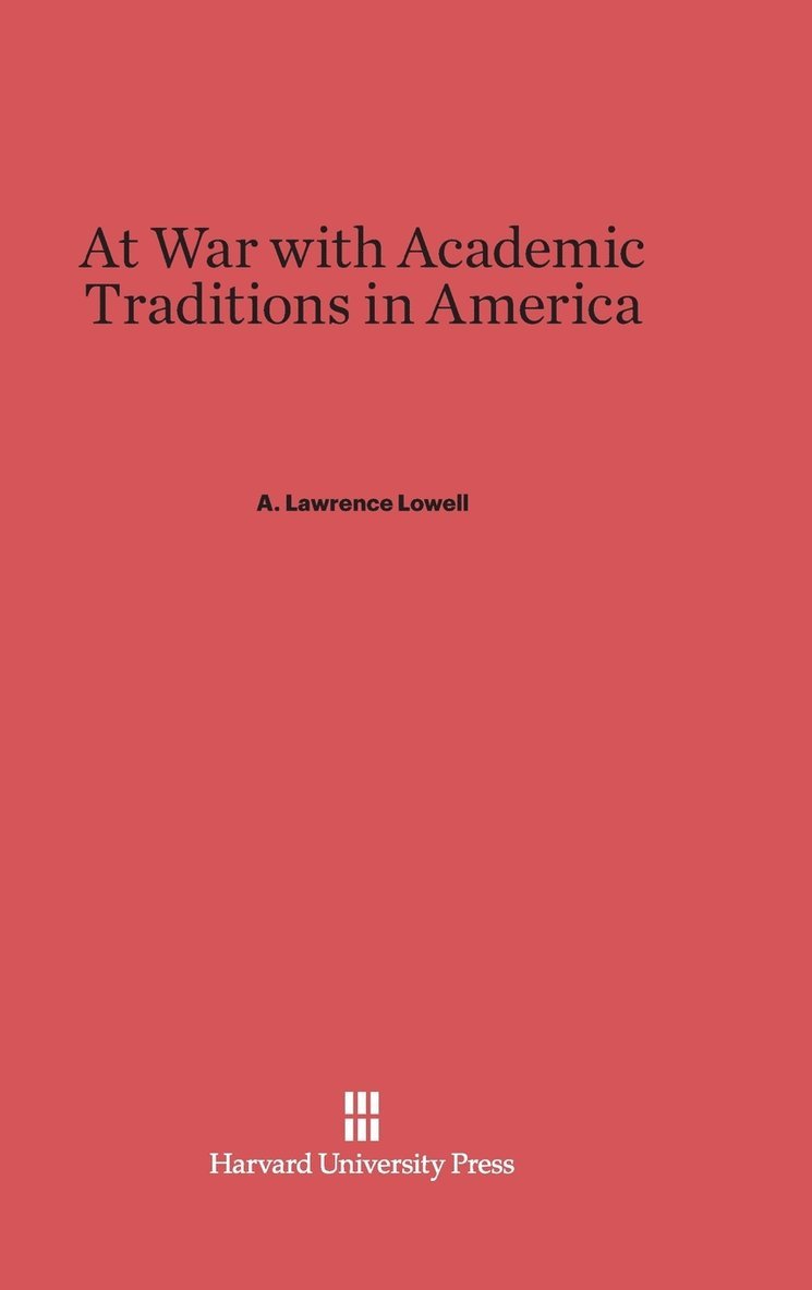 At War with Academic Traditions in America 1