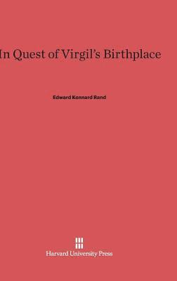 In Quest of Virgil's Birthplace 1