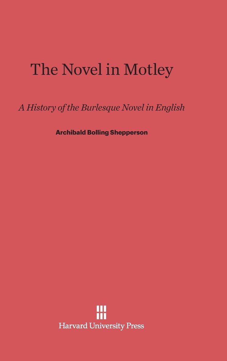 The Novel in Motley 1