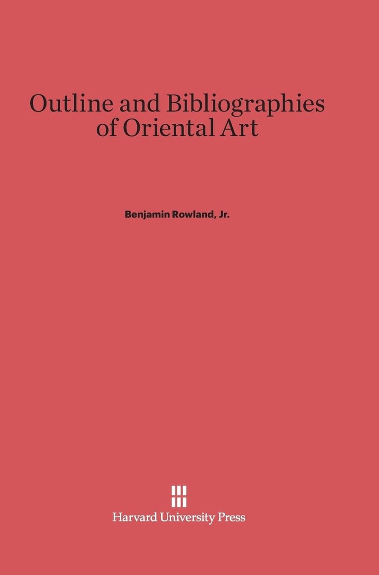 Outline and Bibliographies of Oriental Art 1