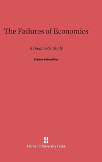bokomslag The Failures of Economics