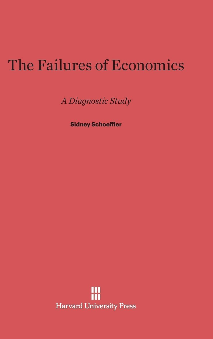 The Failures of Economics 1