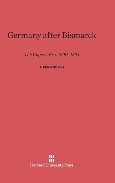 bokomslag Germany After Bismarck