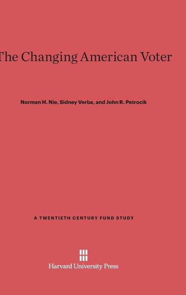 Norman H. Nie, Sidney Verba, John R. Petrocik - The Changing American Voter, Inbunden