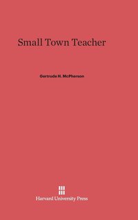 bokomslag Small Town Teacher