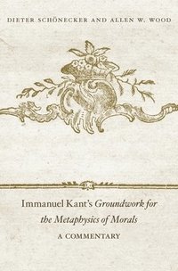 bokomslag Immanuel Kant's Groundwork for the Metaphysics of Morals