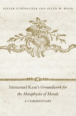 bokomslag Immanuel Kant's Groundwork for the Metaphysics of Morals