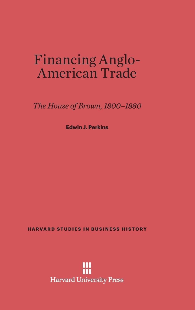 Financing Anglo-American Trade 1