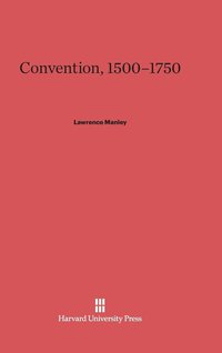bokomslag Convention, 1500-1750