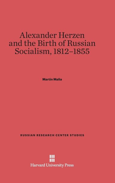 bokomslag Alexander Herzen and the Birth of Russian Socialism, 1812-1855