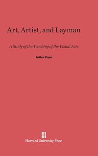 bokomslag Art, Artist, and Layman