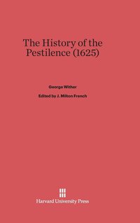 bokomslag The History of the Pestilence (1625)