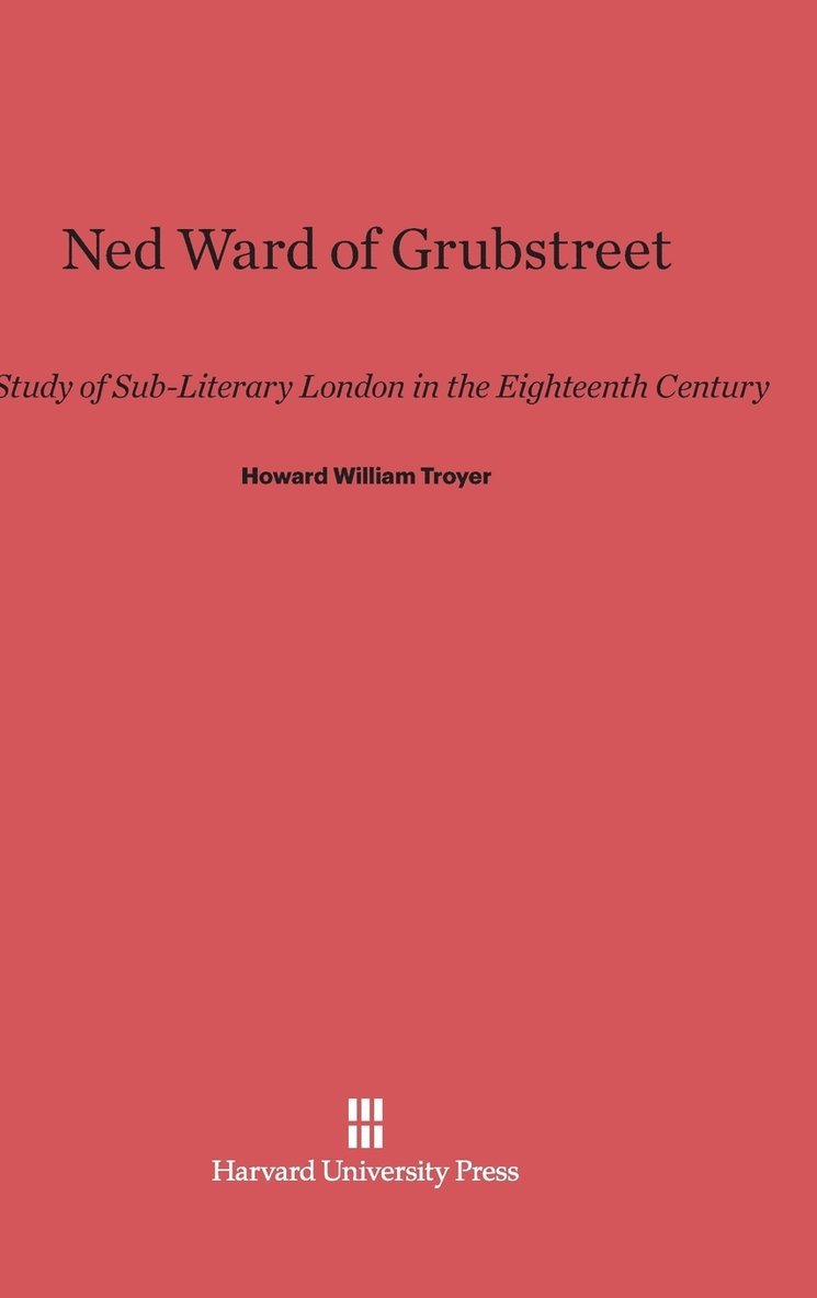 Ned Ward of Grubstreet 1