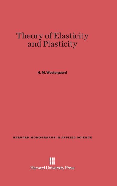 bokomslag Theory of Elasticity and Plasticity