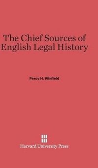 bokomslag The Chief Sources of English Legal History