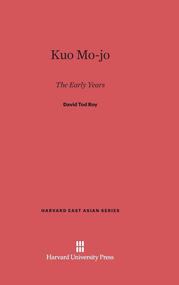 David Tod Roy - Kuo Mo-jo, Inbunden