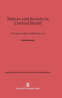 bokomslag Nature and Society in Central Brazil