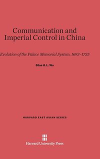 bokomslag Communication and Imperial Control in China