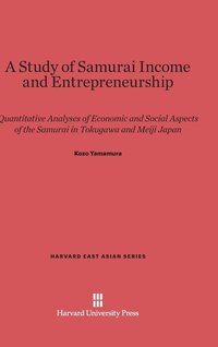 bokomslag A Study of Samurai Income and Entrepreneurship