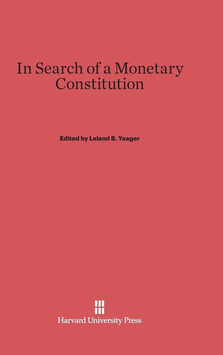 In Search of a Monetary Constitution 1